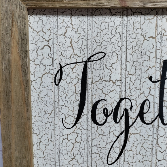 15 1/2 x 27 1/2 farmhouse wall hanging. Together is favorite place. - Picture 2 of 7